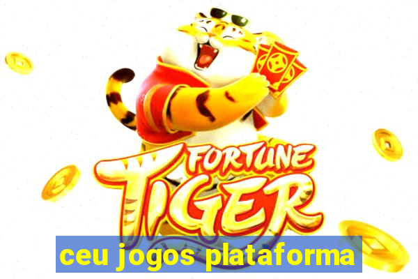 ceu jogos plataforma